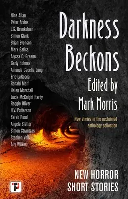 A sötétség hívogat antológia - Darkness Beckons Anthology