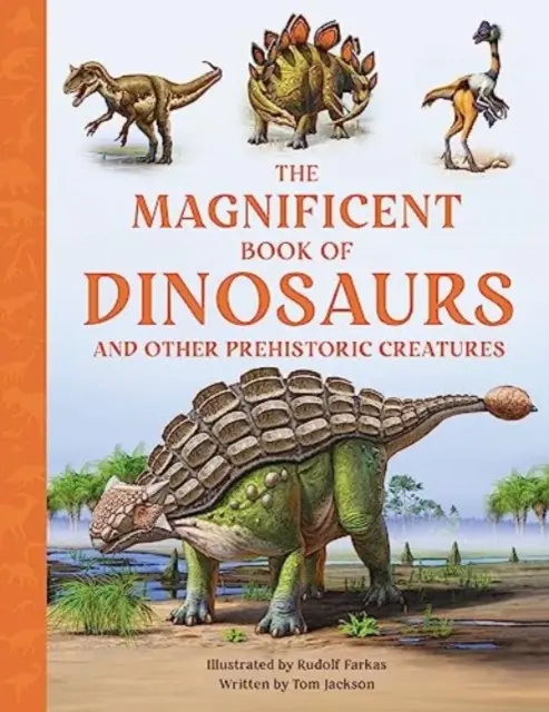 A dinoszauruszok csodálatos könyve - Magnificent Book of Dinosaurs