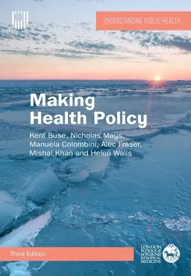 Egészségügyi politika kialakítása - Making Health Policy