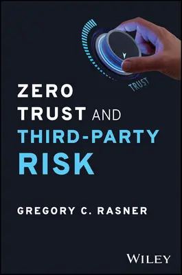 Zéró bizalom és harmadik fél kockázata: a robbanás sugarának csökkentése - Zero Trust and Third-Party Risk: Reduce the Blast Radius