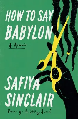 Hogyan mondjuk Babilont: A Memoir - How to Say Babylon: A Memoir