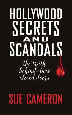 Hollywoodská tajemství a skandály (vázané vydání) - Hollywood Secrets and Scandals (hardback)