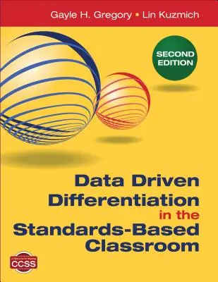 Adatvezérelt differenciálás a szabványokon alapuló osztályteremben - Data Driven Differentiation in the Standards-Based Classroom