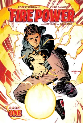 Fire Power by Kirkman & Samnee, 1. könyv - Fire Power by Kirkman & Samnee, Book 1