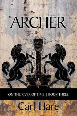 Íjász: Az idő folyóján 292. kötet - Archer: On the River of Timevolume 292