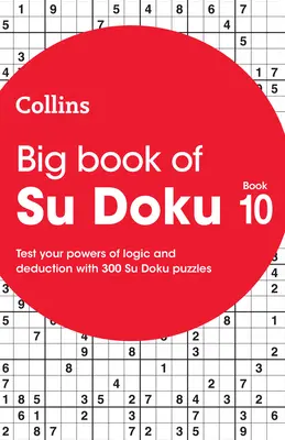 Collins Su Doku - Big Book of Su Doku 10: 300 Su Doku rejtvény - Collins Su Doku - Big Book of Su Doku 10: 300 Su Doku Puzzles