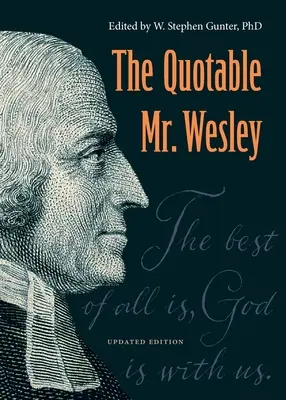 Az idézhető Wesley úr: Frissített kiadás - The Quotable Mr. Wesley: Updated Edition