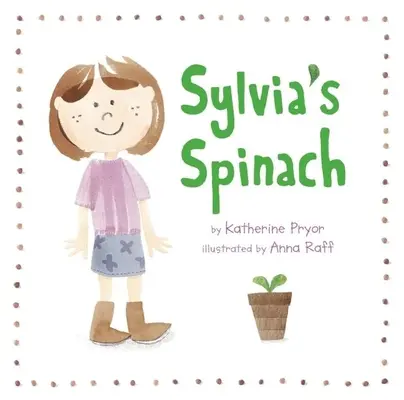 Sylvia spenótja - Sylvia's Spinach