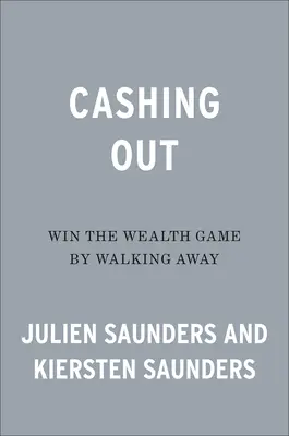 Cashing Out: Nyerd meg a vagyonjátékot, ha elsétálsz - Cashing Out: Win the Wealth Game by Walking Away