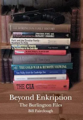 Túl az elíráson - A Burlington-akták - Beyond Enkription - The Burlington Files