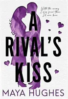 Egy rivális csókja - A Rival's Kiss