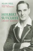 Herbert Sutcliffe: Sutliffe Sutcutiffe: Herbert Sutliffe: Cricket Maestro - Herbert Sutcliffe: Cricket Maestro