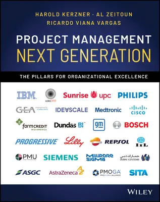 Projektmenedzsment következő generációja: A szervezeti kiválóság pillérei - Project Management Next Generation: The Pillars for Organizational Excellence