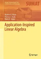 Alkalmazás-ihlette lineáris algebra - Application-Inspired Linear Algebra