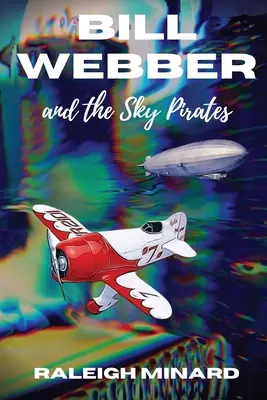 Bill Webber: A nebeští piráti - Bill Webber: And the Sky Pirates