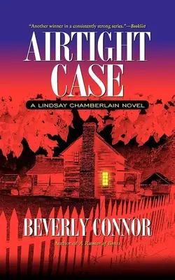 Légmentes ügy: Lindsay Chamberlain regénye - Airtight Case: A Lindsay Chamberlain Novel