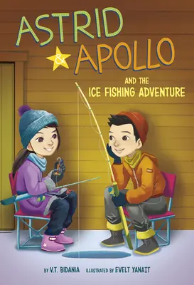 Astrid és Apolló és a jéghorgász kaland - Astrid and Apollo and the Ice Fishing Adventure