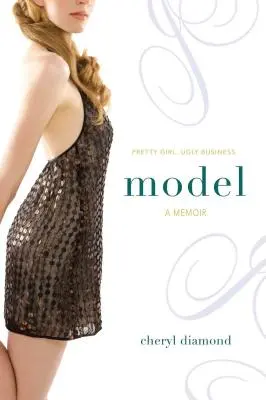 Modell: A Memoir - Model: A Memoir