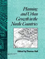 Tervezés és városnövekedés a skandináv országokban - Planning and Urban Growth in Nordic Countries