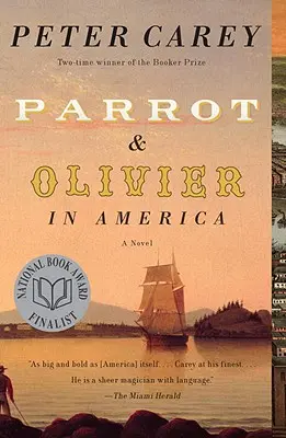 Papagáj és Olivier Amerikában - Parrot and Olivier in America