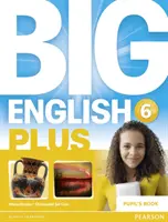 Big English Plus 6 Tanulói könyv - Big English Plus 6 Pupil's Book