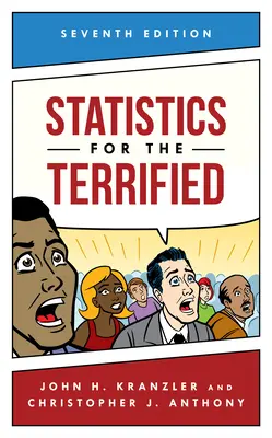 Statisztika a rettegők számára, hetedik kiadás - Statistics for the Terrified, Seventh Edition