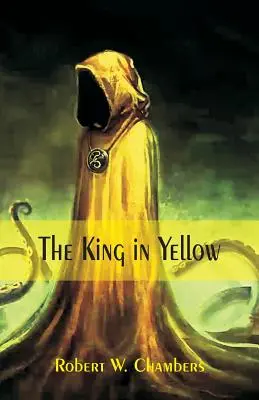 A sárga ruhás király - The King in Yellow