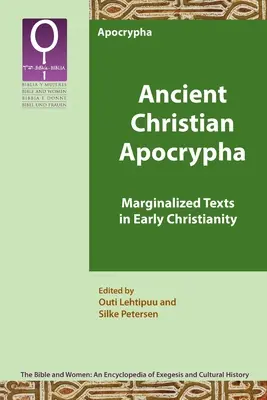 Ősi keresztény apokrifek: Marginalizált szövegek a korai kereszténységben - Ancient Christian Apocrypha: Marginalized Texts in Early Christianity