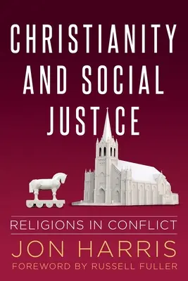 Kereszténység és társadalmi igazságosság: Vallások konfliktusban - Christianity and Social Justice: Religions in Conflict