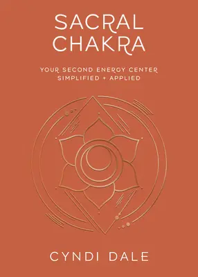 Szakrális csakra - Sacral Chakra