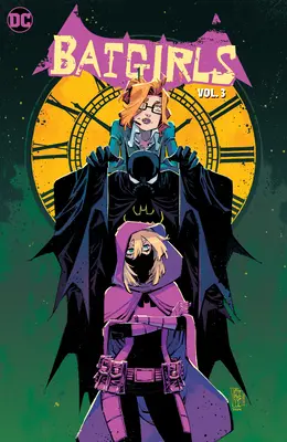 Batgirls Vol. 3: Lányok a frontra - Batgirls Vol. 3: Girls to the Front