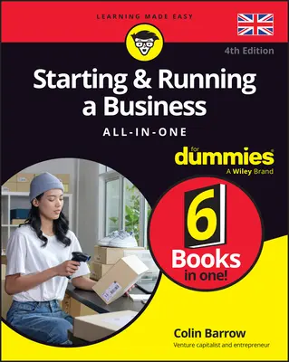 Vállalkozás indítása és működtetése minden egy kézben a Dummies számára - Starting & Running a Business All-In-One for Dummies