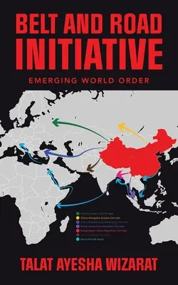 Övezet és út kezdeményezés: A világrend kialakulóban - Belt and Road Initiative: Emerging World Order