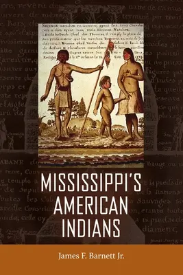 Mississippi amerikai indiánjai - Mississippi's American Indians