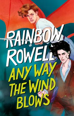 Bárhogy fúj a szél (spanyol kiadás) - Any Way the Wind Blows (Spanish Edition)