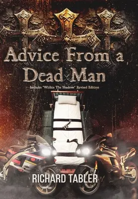 Tanácsok egy halott embertől - Advice From a Dead Man