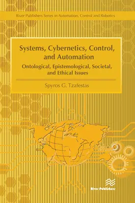 Rendszerek, kibernetika, vezérlés és automatizálás - Systems, Cybernetics, Control, and Automation