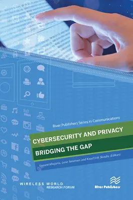 Kiberbiztonság és adatvédelem - a szakadék áthidalása - Cybersecurity and Privacy - Bridging the Gap