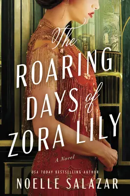 The Roaring Days of Zora Lily