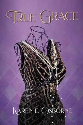 Igazi kegyelem: Egy fekete nő útja a családja megmentéséért - True Grace: A Black Woman's Journey to Save Her Family