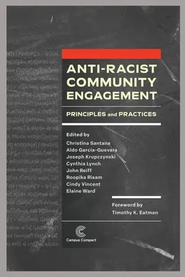 Antirasszista közösségi szerepvállalás: Elvek és gyakorlatok - Anti-Racist Community Engagement: Principles and Practices