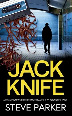 JACK KNIFE egy lüktető brit krimi elképesztő fordulatokkal - JACK KNIFE a pulse-pounding British crime thriller with an astonishing twist