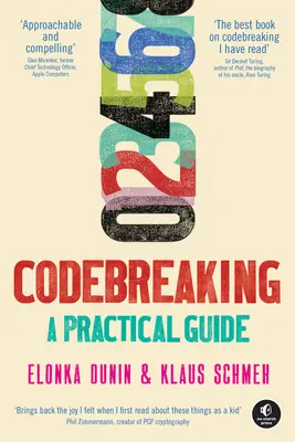 Kódtörés: Gyakorlati útmutató - Codebreaking: A Practical Guide