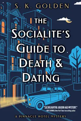 A társalkodónő kalauza a halálhoz és a randizáshoz - The Socialite's Guide to Death and Dating