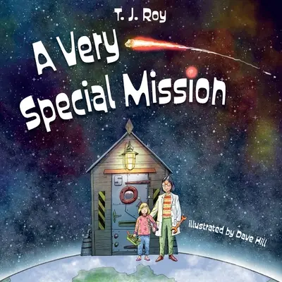 Egy nagyon különleges küldetés - A Very Special Mission