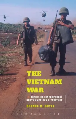 A vietnami háború: témák a kortárs észak-amerikai irodalomban - The Vietnam War: Topics in Contemporary North American Literature