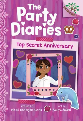 Top Secret Anniversary: A Branches Book (A Party Diaries #3) - Top Secret Anniversary: A Branches Book (the Party Diaries #3)