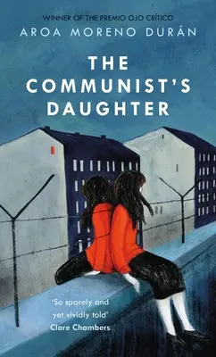 A kommunista lánya - Egy „figyelemre méltóan erős” regény, amely Kelet-Berlinben játszódik - Communist's Daughter - A 'remarkably powerful' novel set in East Berlin