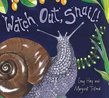 Vigyázz, csiga! - Watch Out, Snail!