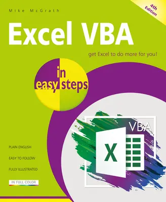 Excel VBA in Easy Steps: Az Excel használata a Microsoft 365-ben - Excel VBA in Easy Steps: Illustrated Using Excel in Microsoft 365